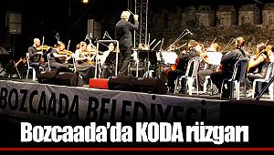 Bozcaada’da KODA rüzgarı
