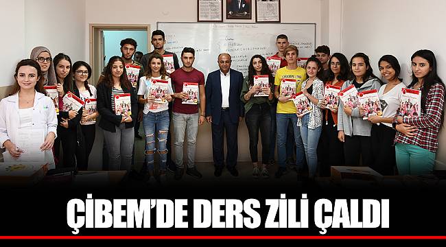 ÇİBEM’DE DERS ZİLİ ÇALDI