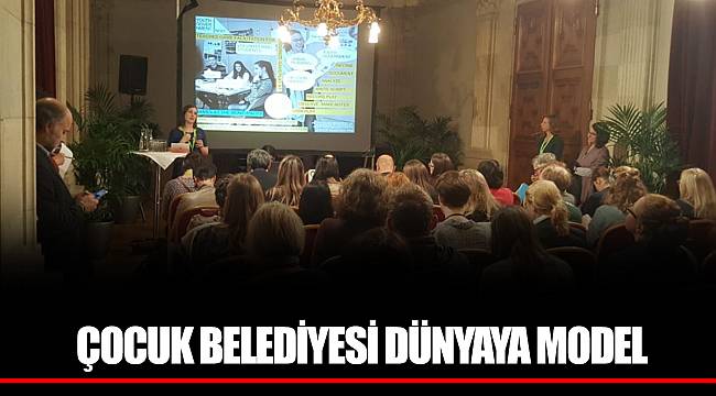 ÇOCUK BELEDİYESİ DÜNYAYA MODEL
