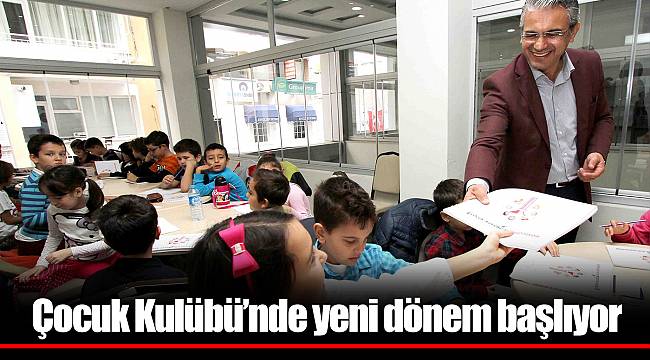 Çocuk Kulübü’nde yeni dönem başlıyor