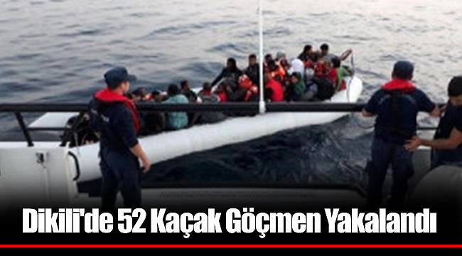 Dikili'de 52 Kaçak Göçmen Yakalandı