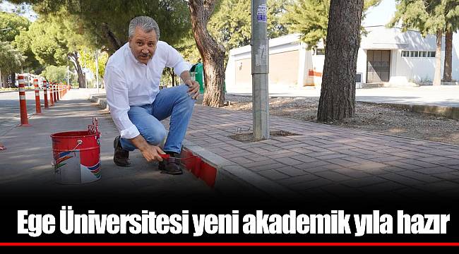Ege Üniversitesi yeni akademik yıla hazır