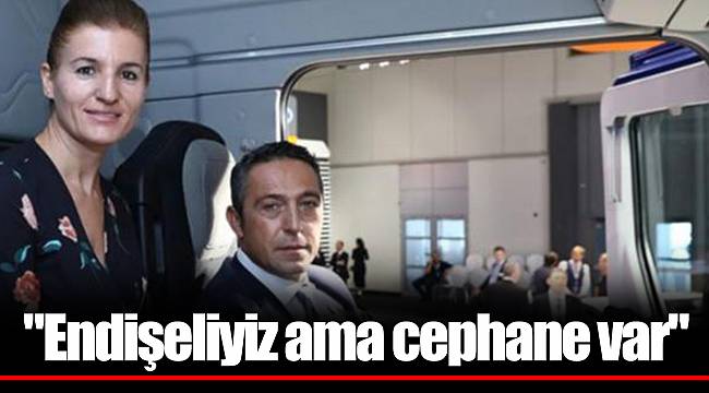"Endişeliyiz ama cephane var"