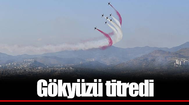 Gökyüzü titredi