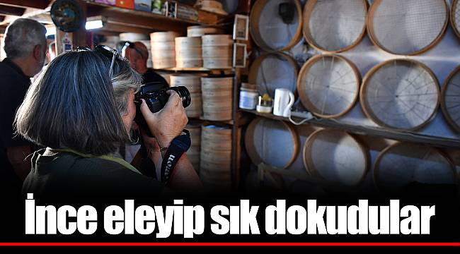 İnce eleyip sık dokudular