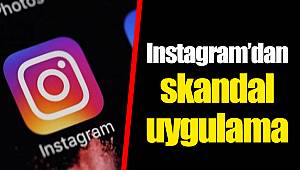 Instagram’dan skandal uygulama