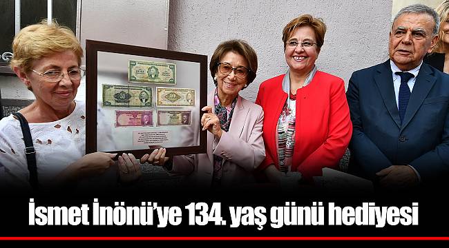 İsmet İnönü’ye 134. yaş günü hediyesi