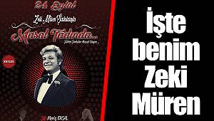 İşte benim Zeki Müren