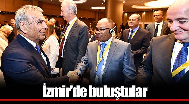 İzmir'de buluştular