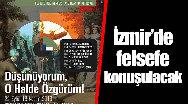 İzmir’de felsefe konuşulacak