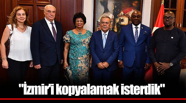 "İzmir'i kopyalamak isterdik"