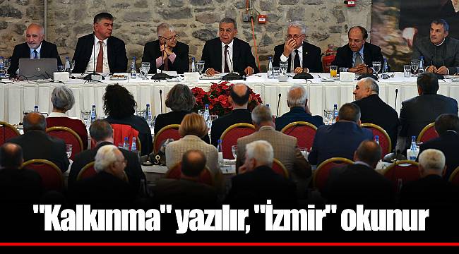 "Kalkınma" yazılır, "İzmir" okunur