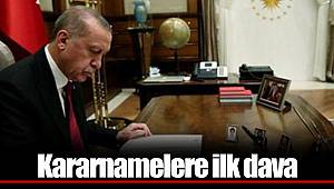 Kararnamelere ilk dava