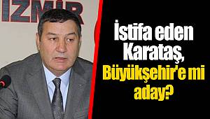 Karataş, Büyükşehir'e mi aday?