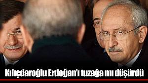Kılıçdaroğlu Erdoğan'ı tuzağa mı düşürdü