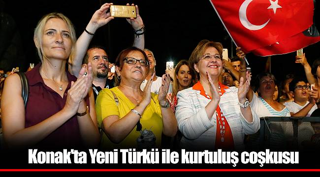 Konak'ta Yeni Türkü ile kurtuluş coşkusu