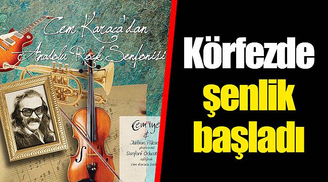 Körfezde şenlik başladı