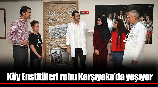 Köy Enstitüleri ruhu Karşıyaka’da yaşıyor