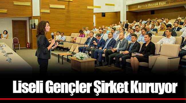 Liseli Gençler Şirket Kuruyor