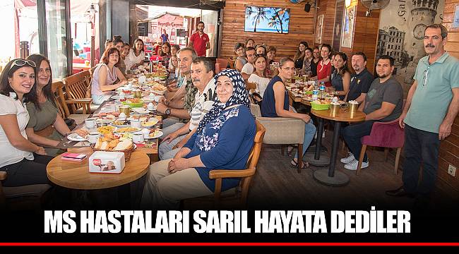 MS HASTALARI SARIL HAYATA DEDİLER