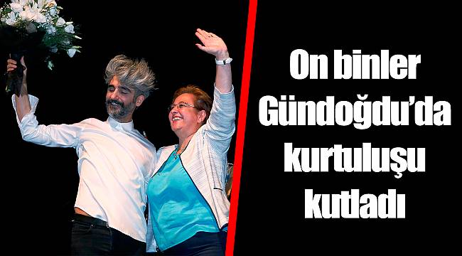 On binler Gündoğdu’da kurtuluşu kutladı