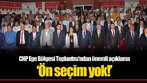 'Ön seçim yok!'