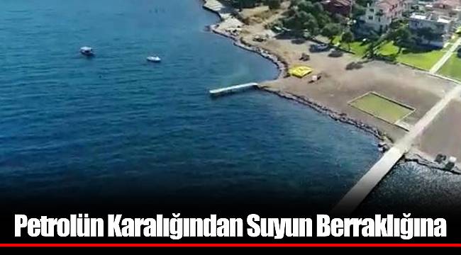 Petrolün Karalığından Suyun Berraklığına