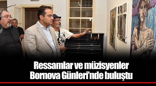 Ressamlar ve müzisyenler Bornova Günleri’nde buluştu