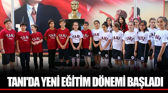 TANI'DA YENİ EĞİTİM DÖNEMİ BAŞLADI