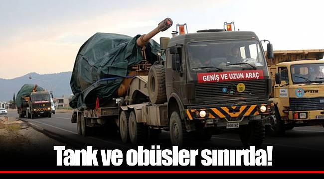 Tank ve obüsler sınırda!