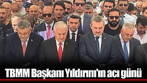 TBMM Başkanı Yıldırım'ın acı günü