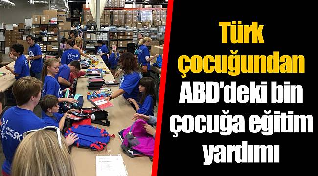 Türk çocuğundan ABD'deki bin çocuğa eğitim yardımı