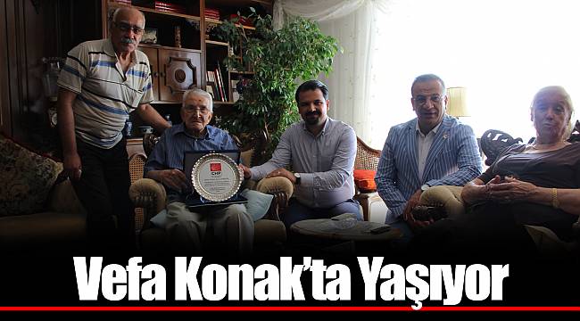 Vefa Konak’ta Yaşıyor