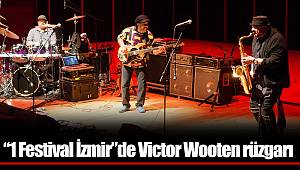 “1 Festival İzmir”de Victor Wooten rüzgarı