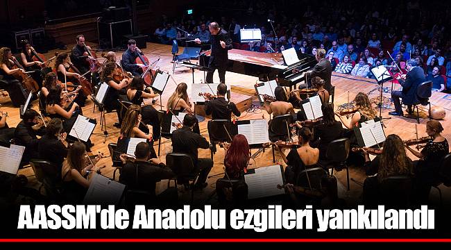 AASSM'de Anadolu ezgileri yankılandı