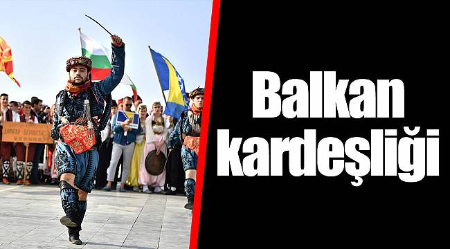 Balkan kardeşliği