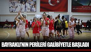 BAYRAKLI’NIN PERİLERİ GALİBİYETLE BAŞLADI
