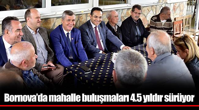 Bornova’da mahalle buluşmaları 4.5 yıldır sürüyor