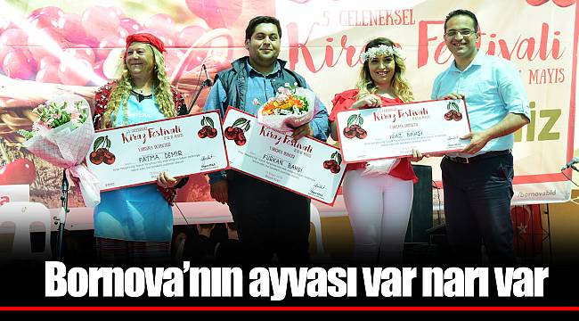 Bornova’nın ayvası var narı var