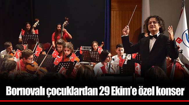 Bornovalı çocuklardan 29 Ekim’e özel konser