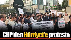 CHP'den Hürriyet'e protesto