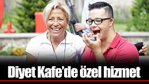 Diyet Kafe’de özel hizmet