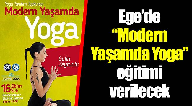 Ege’de “Modern Yaşamda Yoga” eğitimi verilecek