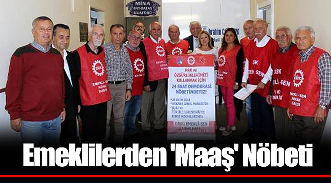 Emeklilerden 'Maaş' Nöbeti