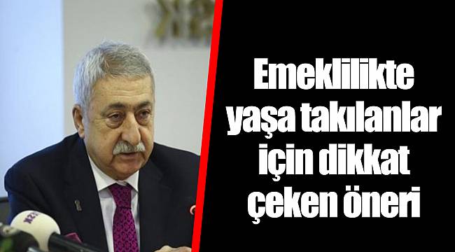 Emeklilikte yaşa takılanlar için dikkat çeken öneri