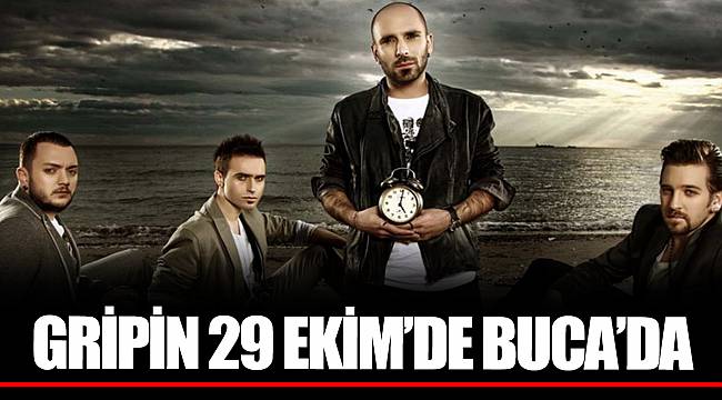 GRİPİN 29 EKİM’DE BUCA’DA
