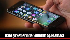 GSM şirketlerinden indirim açıklaması