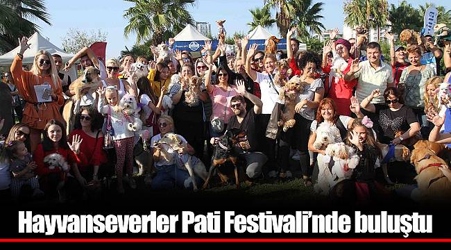 Hayvanseverler Pati Festivali’nde buluştu