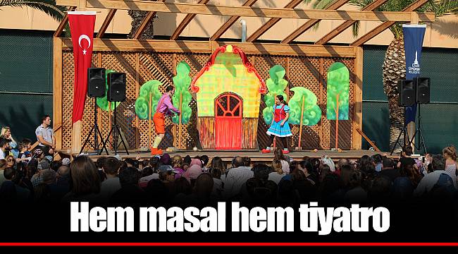 Hem masal hem tiyatro