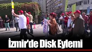 İzmir'de Disk Eylemi